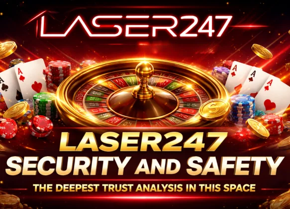 Laser247 Security and Safety — The Deepest Trust Analysis in This Space