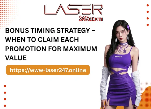 Bonus Timing Strategy – When to Claim Each Promotion for Maximum Value