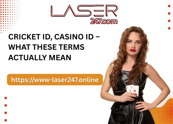 Cricket ID, Casino ID – What These Terms Actually Mean
