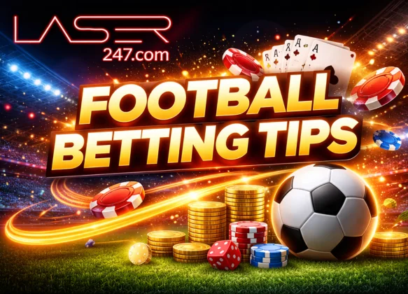 Football Betting Tips for Laser247 Exchange Users