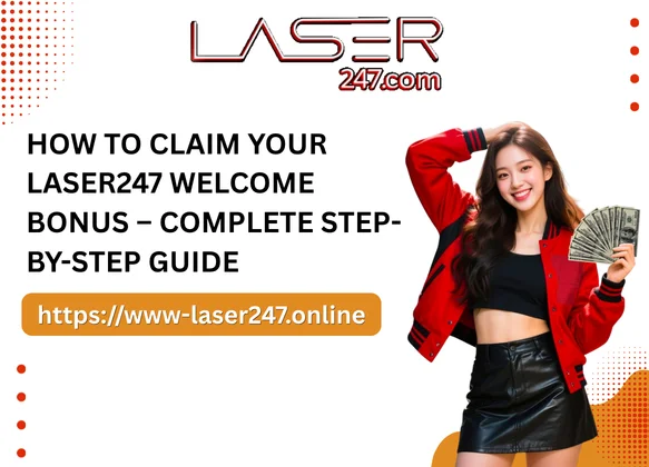 How to Claim Your Laser247 Welcome Bonus – Complete Step-by-Step Guide
