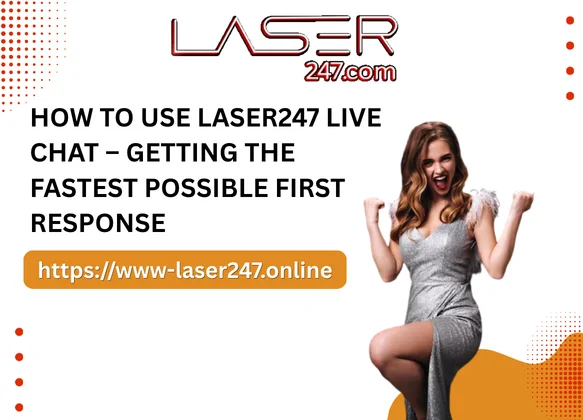How to Use Laser247 Live Chat – Getting the Fastest Possible First Response