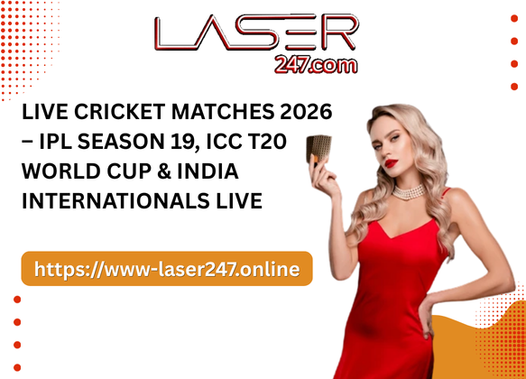 Live Cricket Matches 2026 – IPL Season 19, ICC T20 World Cup & India Internationals Live