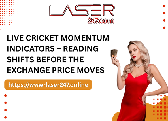 Live Cricket Momentum Indicators – Reading Shifts Before the Exchange Price Moves