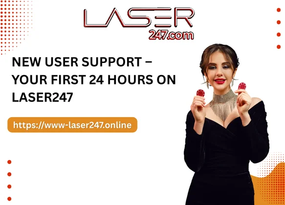 New User Support – Your First 24 Hours on Laser247