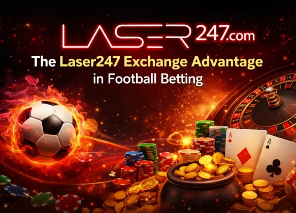 The Laser247 Exchange Advantage in Football Betting