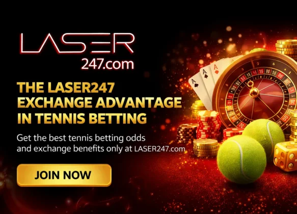 The Laser247 Exchange Advantage in Tennis Betting